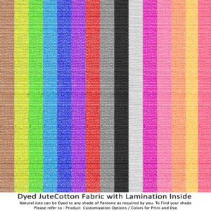 Dyed JuteCotton Fabric with Lamination Inside